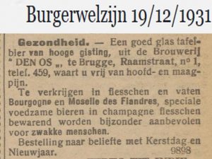 Bourgogne des Flandres and its sister Moselle des Flandres in the 1930s: nourishing beers in champagne bottles, recommended for 'weak people'. Burgerwelzijn 19-12-1931.