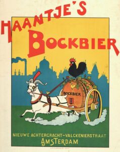 Advertisement for bock from the Haantje brewery in Amsterdam, ca. 1900. Source: City Archives Amsterdam.